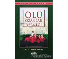 Ölü Ozanlar Derneği - N .H. Kleinbaum - Bilge Kültür Sanat