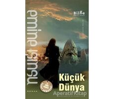 Küçük Dünya - Emine Işınsu - Bilge Kültür Sanat