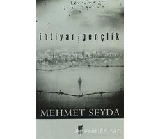 İhtiyar Gençlik - Mehmet Seyda - Bilge Kültür Sanat