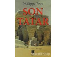 Son Tatar - Philippe Frey - Bilge Kültür Sanat