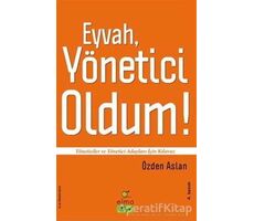 Eyvah, Yönetici Oldum - Özden Aslan - ELMA Yayınevi