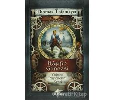 Kaşifin Güncesi Yağmur Yiyicilerin Kenti - Thomas Thiemeyer - Pegasus Yayınları