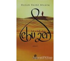 Ebu Zer - Hasan Basri Bilgin - Hayat Yayınları