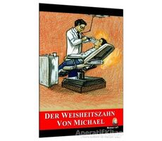 Das Weisheitszahn Von Michael - Sharon Hurst - Kapadokya Yayınları