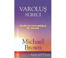 Varoluş Süreci - Michael Brown - Butik Yayınları