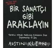 Bir Sanatçı Gibi Araklayın - Austin Kleon - Butik Yayınları