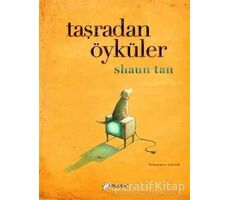 Taşradan Öyküler - Shaun Tan - Desen Yayınları