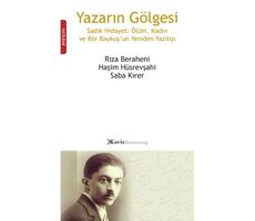 Yazarın Gölgesi - Rıza Beraheni - Kavis Kitap