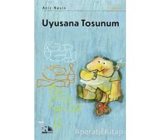 Uyusana Tosunum - Aziz Nesin - Nesin Yayınevi