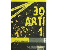 30 Artı 1 - Mert Durmazer - Bencekitap