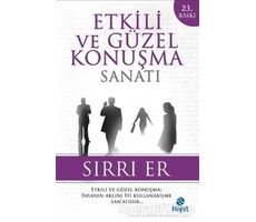 Etkili ve Güzel Konuşma Sanatı - Sırrı Er - Hayat Yayınları