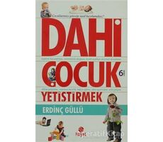 Dahi Çocuk Yetiştirmek - Erdinç Güllü - Hayat Yayınları