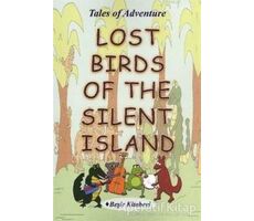 Lost Birds Of The Silent Island - Serkan Koç - Beşir Kitabevi