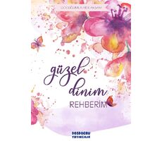 Güzel Dinim Rehberim - Dosdoğru Yayıncılık