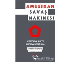 Amerikan Savaş Makinesi - James McCartney - Buzdağı Yayınevi