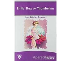 Little Tiny Or Thumbelina İngilizce Hikayeler Stage 2 - Hans Christian Andersen - Dorlion Yayınları