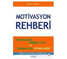Motivasyon Rehberi - Roman Gelperin - Psikonet Yayınları