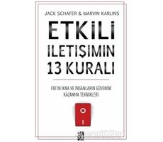 Etkili İletişimin 13 Kuralı - Jack Schafer - Diyojen Yayıncılık