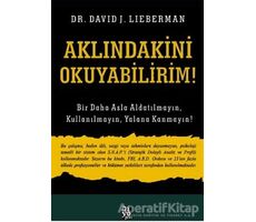 Aklındakini Okuyabilirim! - David J. Lieberman - Diyojen Yayıncılık