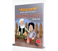 Dedemin Bahçesi - Değerli Hikayeler Serisi 3 - Şükrü Uyar - Ritim Plus Yayınları