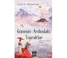 Güneşin Ardındaki Topraklar - Laila Ibrahim - Arkadya Yayınları