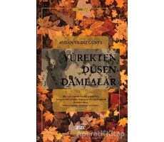 Yürekten Düşen Damlalar - Aydan Yıldız Güneş - Arsine Yayıncılık