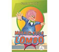 Masalcı Koca Lombo - Funda Bahçeci - Puhu Kitap