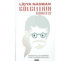 Gölgelerin Güncesi - Lidya Nasman - Arsine Yayınları