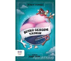 Büyülü Gezegene Yolculuk - Sakuranın Gizemi 1 - Zeynep Eyüpoğlu - Cezve Çocuk