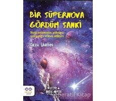 Bir Süpernova Gördüm Sanki - Arzu Yurbaş - Cezve Çocuk