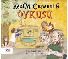 Kadim Çeşmenin Öyküsü - Şeyda Kahveci Şimşek - Cezve Çocuk