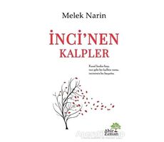 İncinen Kalpler - Melek Narin - Ahir Zaman