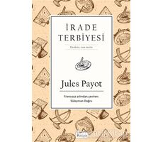 İrade Terbiyesi - Jules Payot - Koridor Yayıncılık