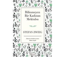 Bilinmeyen Bir Kadının Mektubu - Stefan Zweig - Koridor Yayıncılık