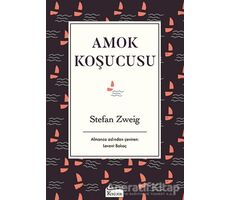 Amok Koşucusu - Stefan Zweig - Koridor Yayıncılık