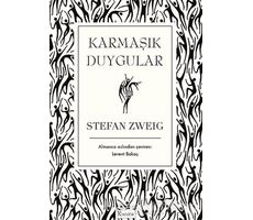 Karmaşık Duygular - Stefan Zweig - Koridor Yayıncılık