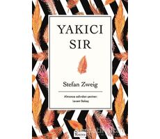 Yakıcı Sır - Stefan Zweig - Koridor Yayıncılık