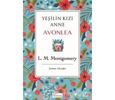 Yeşilin Kızı Anne Avonlea (Mavi Kapak) - L. M. Montgomery - Koridor Yayıncılık