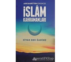İslam Kahramanları - Ziyad Ebu Ğanime - Ravza Yayınları