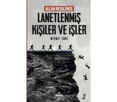 Allah Resulünce Lanetlenmiş Kişiler ve İşler - Mehmet Emre - Ravza Yayınları