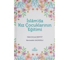 İslamda Kız Çocuklarının Eğitimi - Necmeddin Salihoğlu - Ravza Yayınları