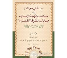 Risale Fi Hakkil Kader Veyeliha Kitabü’n Nühceti’z Zekiyye Fi Adabi’t Tarikati’n Nakşibendiyye