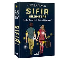 Sıfır Kilometre - Beyza Alkoç - İndigo Kitap