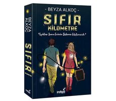 Sıfır Kilometre - Ciltli - Beyza Alkoç - İndigo Kitap