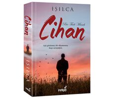 Cihan - Bir Türk Masalı - Işıl Parlakyıldız (Işılca) - İndigo Kitap