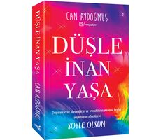 Düşle, İnan, Yaşa - Can Aydoğmuş - İndigo Kitap