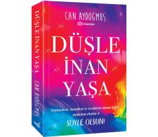 Düşle İnan Yaşa - Can Aydoğmuş - İndigo Kitap