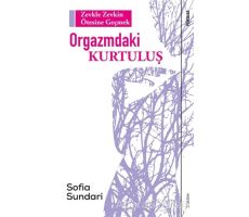 Orgazmdaki Kurtuluş - Sofia Sundari - Sola Unitas