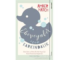 Ebeveynler İçin Farkındalık - Amber Hatch - Sola Unitas