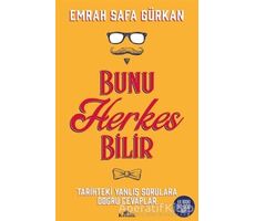 Bunu Herkes Bilir - Emrah Safa Gürkan - Kronik Kitap